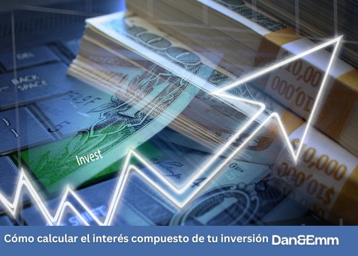 Cómo calcular el interés compuesto de tu inversión