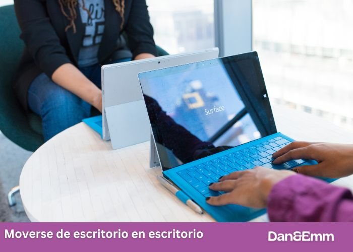 Moverse de escritorio en escritorio