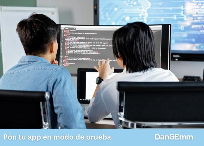 Pon tu app en modo de prueba
