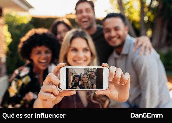 Qué es ser influencer